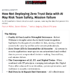 How Not Deploying Zero Trust Data with AI May Risk Team Safety, Mission Failure